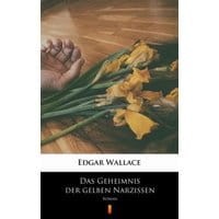 Das Geheimnis der gelben Narzissen
