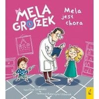 Mela i Groszek Mela jest chora