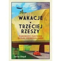 Wakacje w Trzeciej Rzeszy