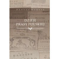 Dzieje prasy polskiej wiek XVIII (do 1795 r.)