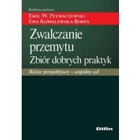 Zwalczanie przemytu. Zbiór dobrych praktyk. Różne perspektywy - jeden cel