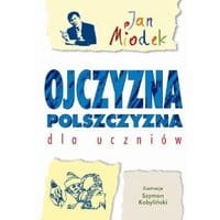 Ojczyzna polszczyzna dla uczniów