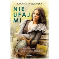 Nie ufaj mi