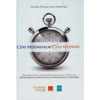 Czas przemian - czas wyzwań