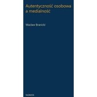 Autentyczność osobowa a medialność