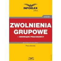 Zwolnienia grupowe – obowiązki pracodawcy