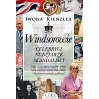 Windsorowie Celebryci nudziarze skandaliści
