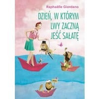Dzień, w którym lwy zaczną jeść sałatę