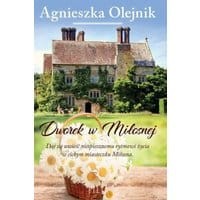 Dworek w Miłosnej