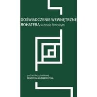 Doświadczenie wewnętrzne bohatera w dziele filmowym