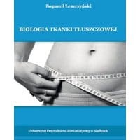 Biologia tkanki tłuszczowej