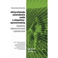 Aktywizacja zawodowa osób z niepełnosprawnością