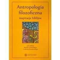 Antropologia filozoficzna - inspiracje biblijne