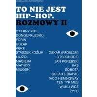 To nie jest hip-hop. Rozmowy II