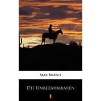 Die Unbezähmbaren