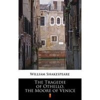 The Tragedie of Othello, the Moore of Venice