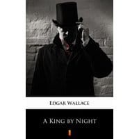 A King by Night