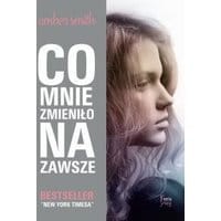Co mnie zmieniło na zawsze