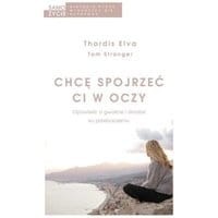 Chcę spojrzeć ci w oczy