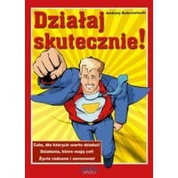 Działaj skutecznie!