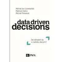 Data Driven Decisions