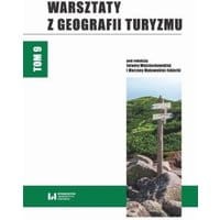 Warsztaty z Geografii Turyzmu. Tom 9