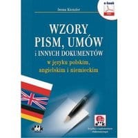Wzory pism, umów i innych dokumentów w języku polskim, angielskim i niemieckim