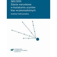 Zdania warunkowe w kształceniu uczniów klas wczesnoszkolnych