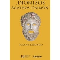 Dionizos ‒ „Agathos Daimon”