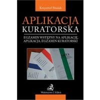 Aplikacja kuratorska. Egzamin wstępny na aplikację. Aplikacja. Egzamin kuratorski