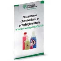 Zarządzanie chemikaliami w przedsiębiorstwie w ramach wymagań REACH i CLP