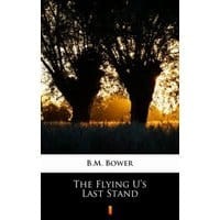 The Flying U’s Last Stand