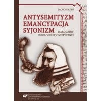 Antysemityzm, emancypacja, syjonizm