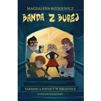 Banda z Burej. Tajemnica piwnicy w bibliotece
