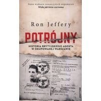 Potrójny. Historia brytyjskiego agenta w okupowanej Warszawie