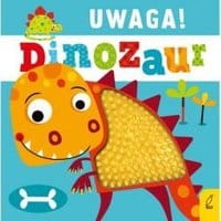 Uwaga dinozaur!