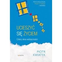 Ucieszyć się życiem Cztery okna wdzięczności