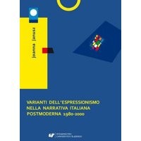 Varianti dell'espressionismo nella narrativa italiana postmoderna 1980–2000