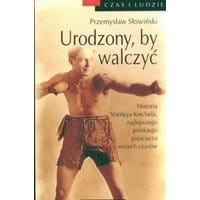 Urodzony, by walczyć