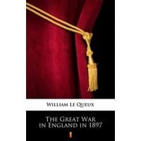 The Great War in England in 1897