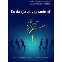 Co dalej z zarządzaniem?