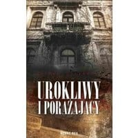 Urokliwy i porażający