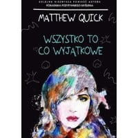 Wszystko to, co wyjątkowe