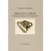 Ekklesia a oikos w epoce Nowego Testamentu