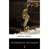 By Order of the League