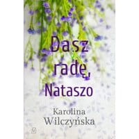 Dasz radę, Nataszo