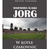 Wojewoda śląski Jorg. W kotle czarownic