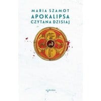Apokalipsa czytana dzisiaj