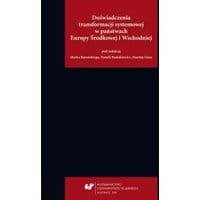 Doświadczenia transformacji systemowej w państwach Europy Środkowej i Wschodniej