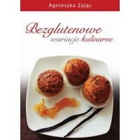 Bezglutenowe wariacje kulinarne